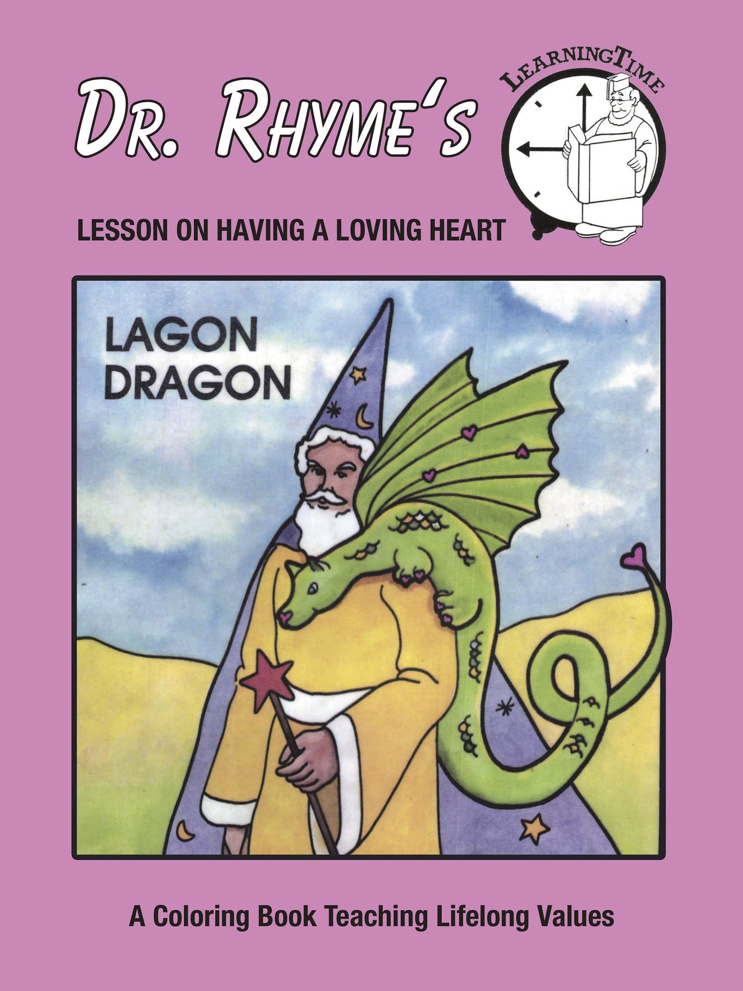 Lagon Dragon: Lesson on Having a Loving Heart