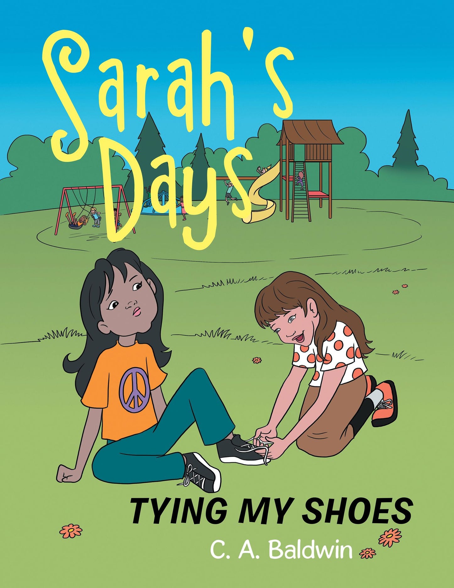 Sarah'S Days: Tying My Shoes