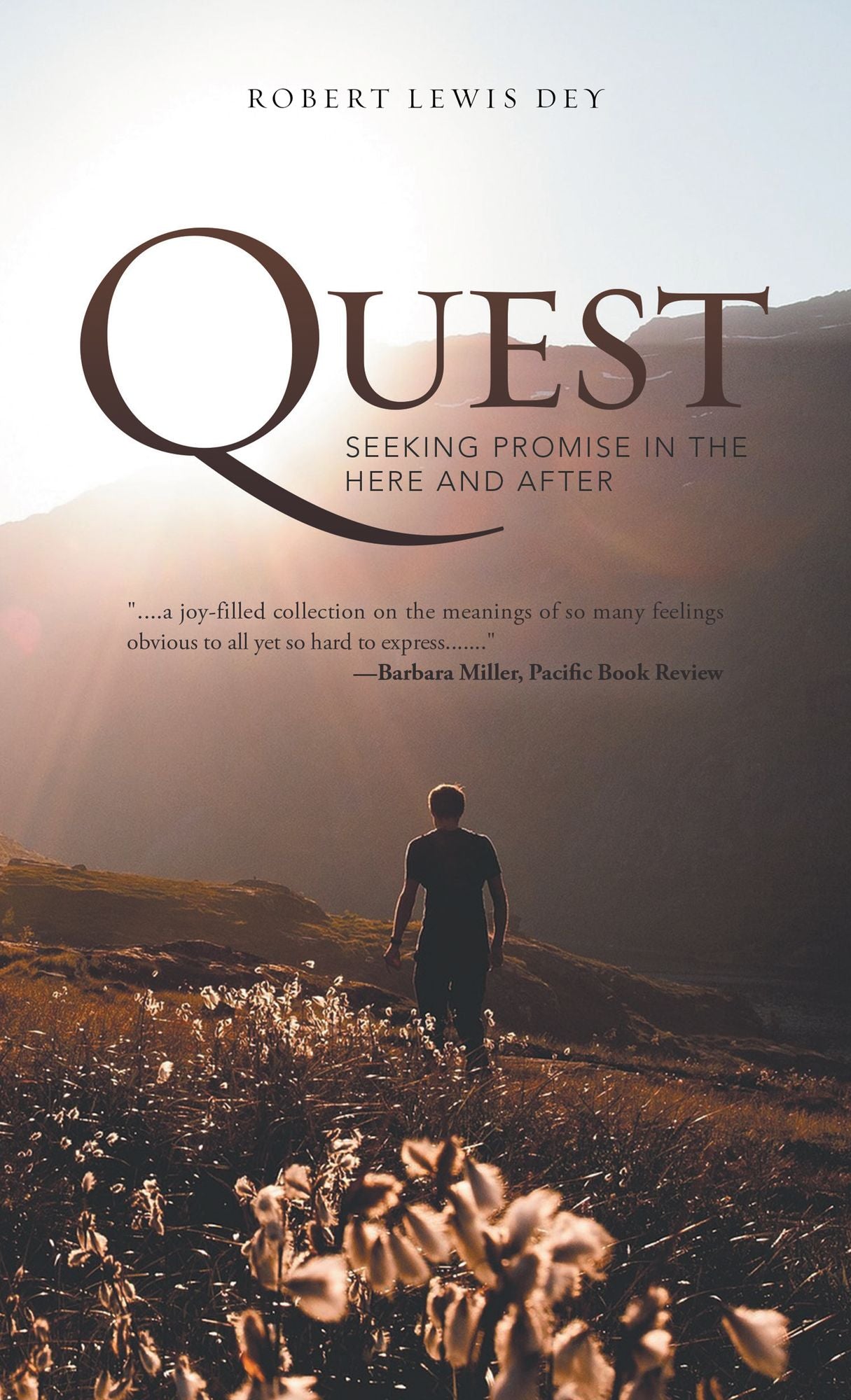 Quest: Seeking Promise in the Here and After