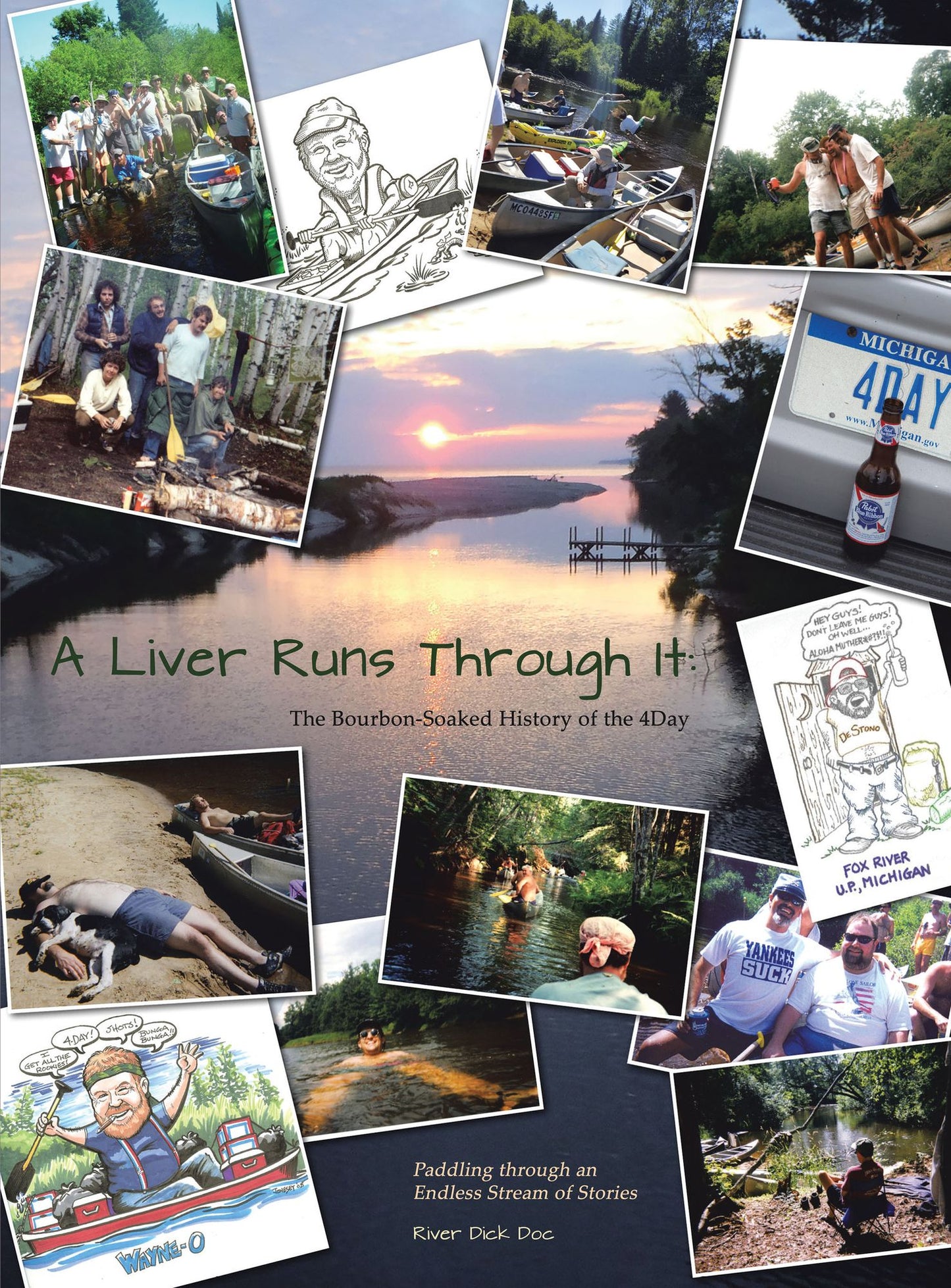 A Liver Runs Through It: The Bourbon-Soaked History of the 4Day / Paddling Through an Endless Stream of Stories