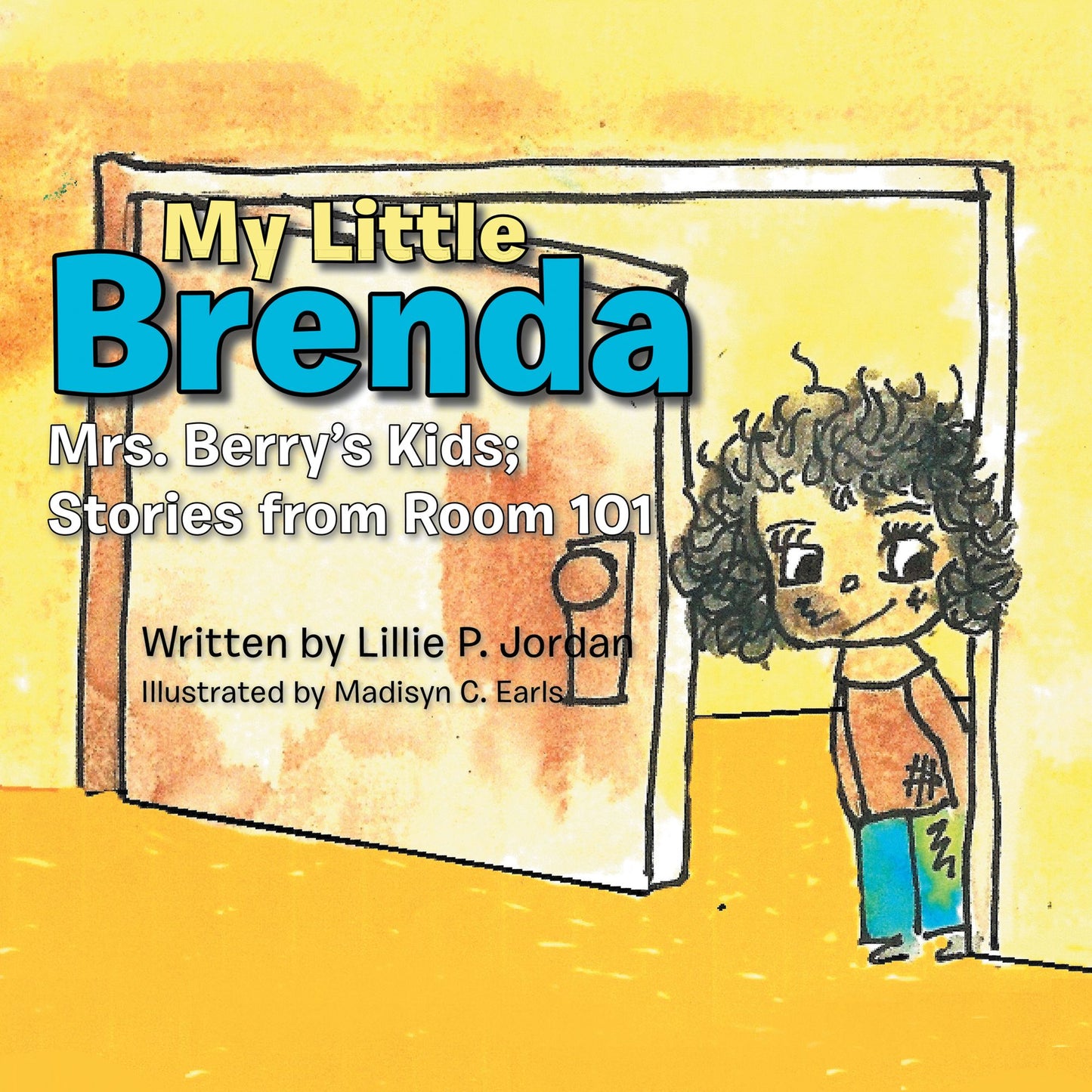 My Little Brenda: Mrs. Berry'S Kids; Stories from Room 101