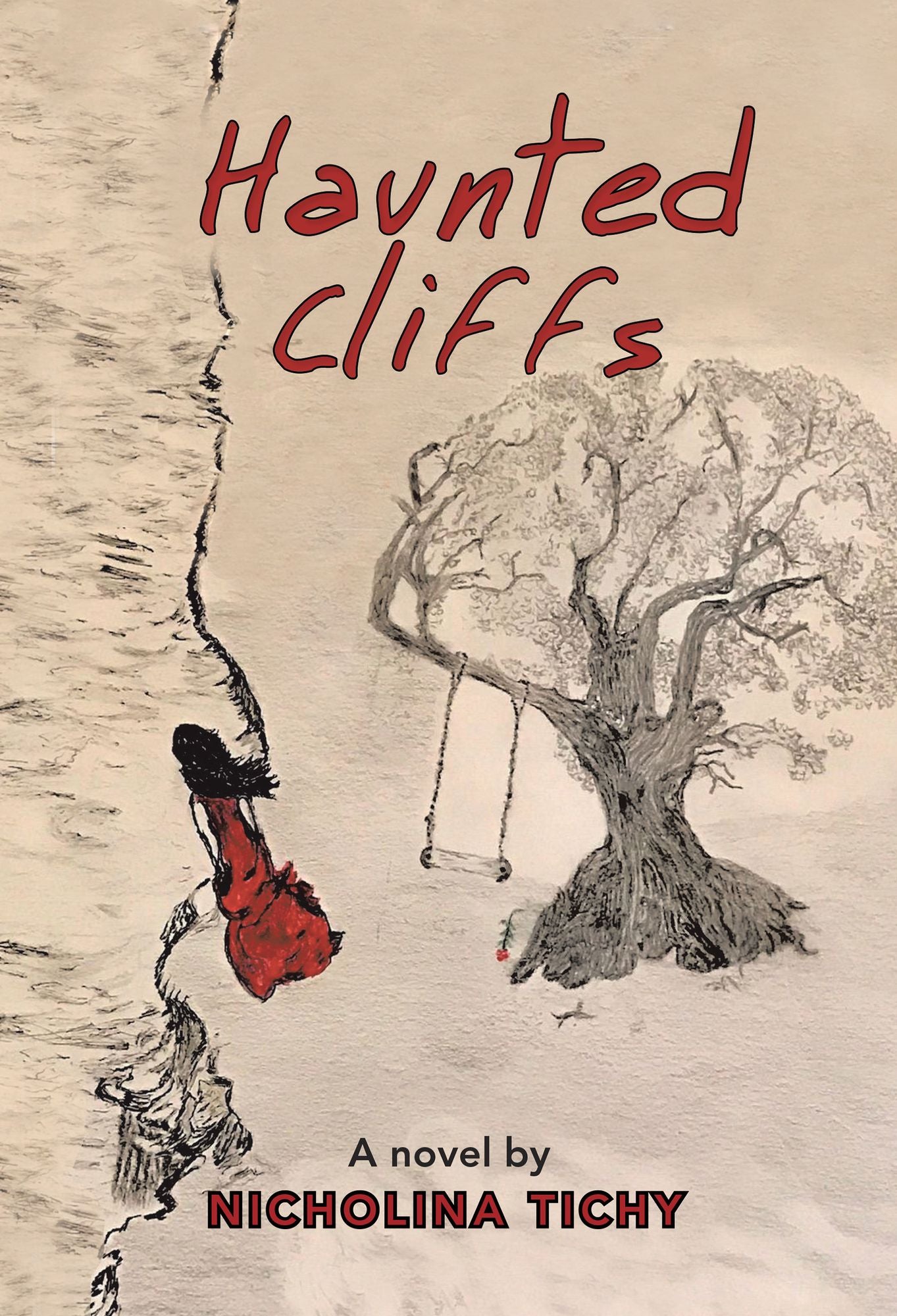 Haunted Cliffs: A Novel By