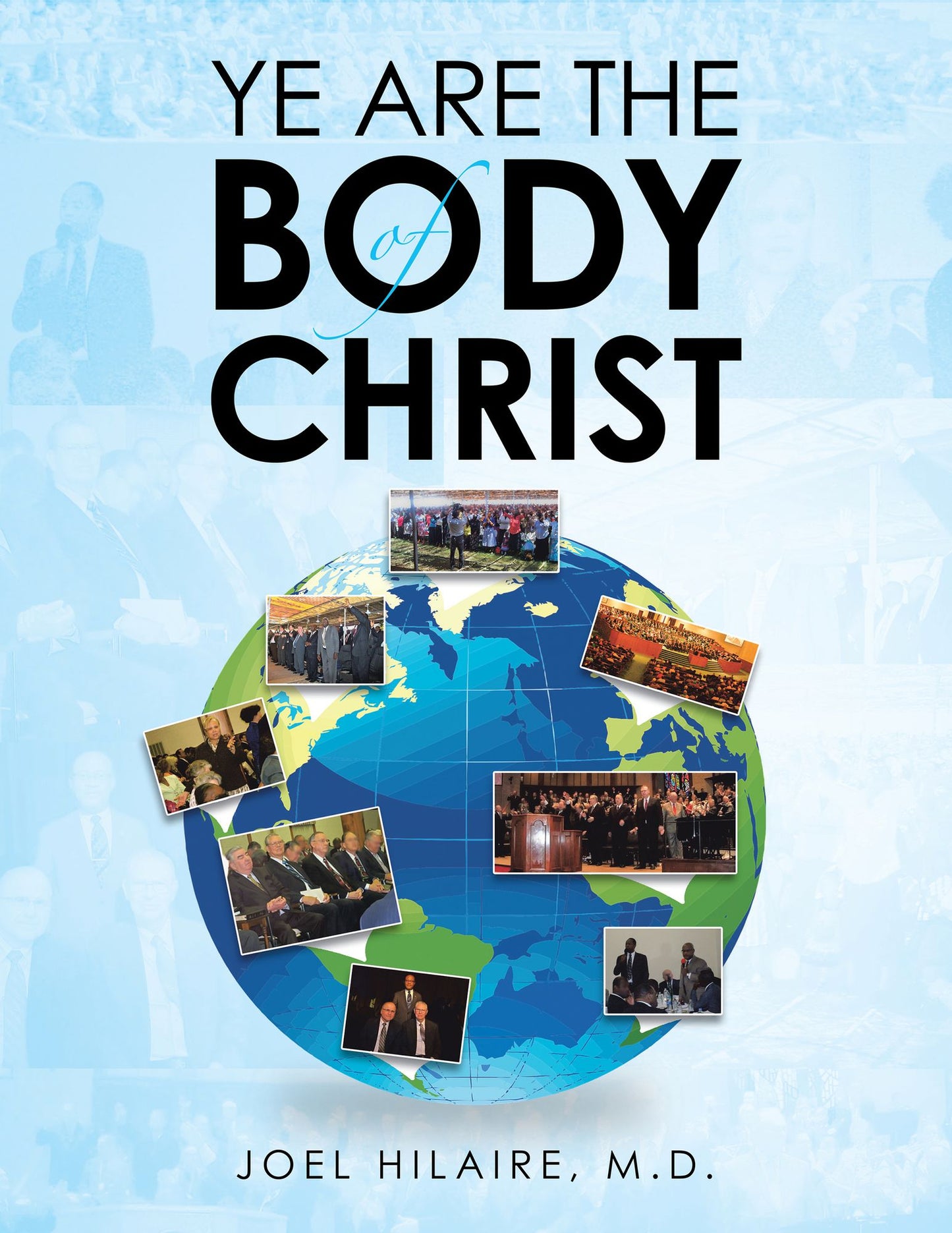 Ye Are the Body of Christ
