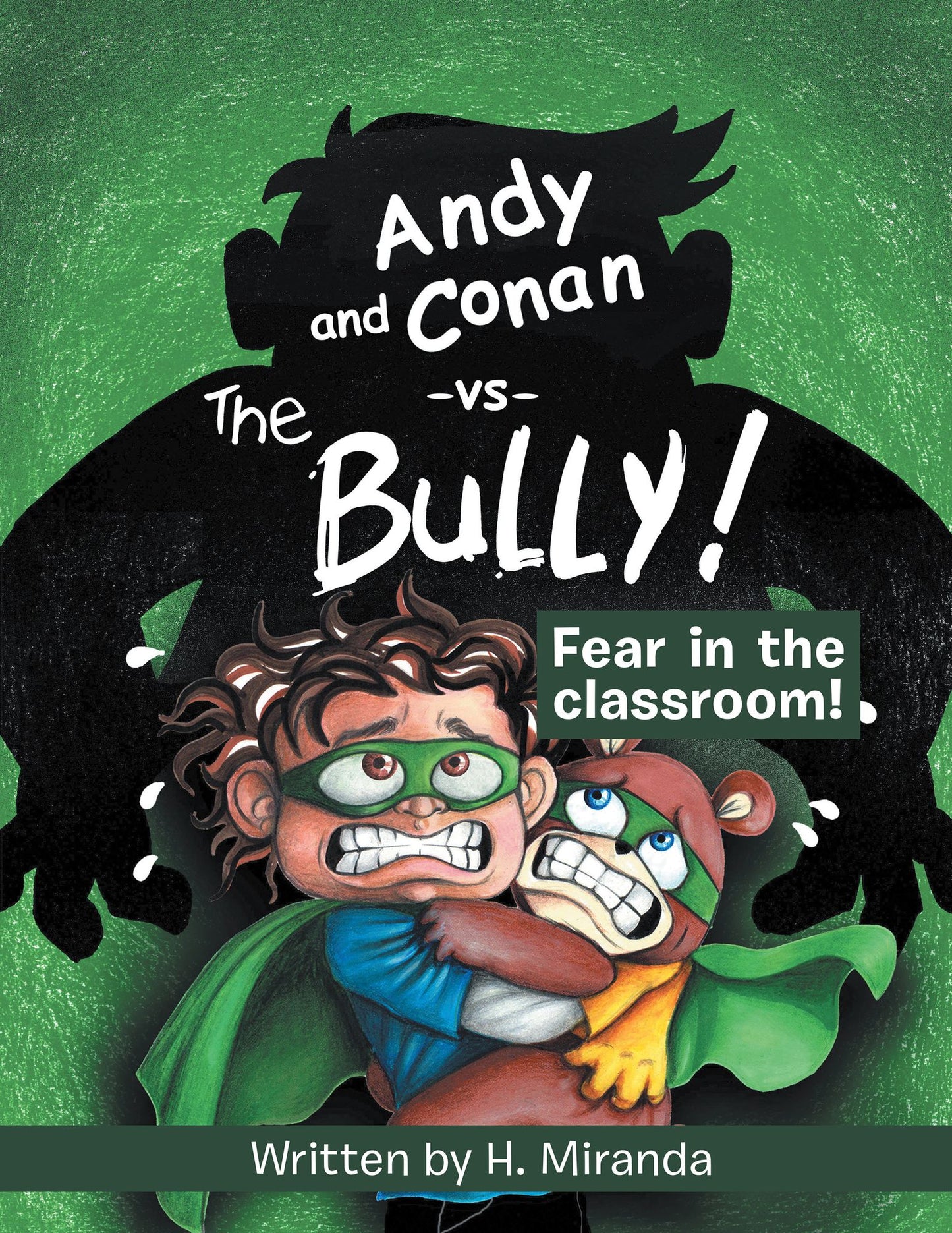 Andy and Conan Vs the Bully!: Fear in the Classroom!