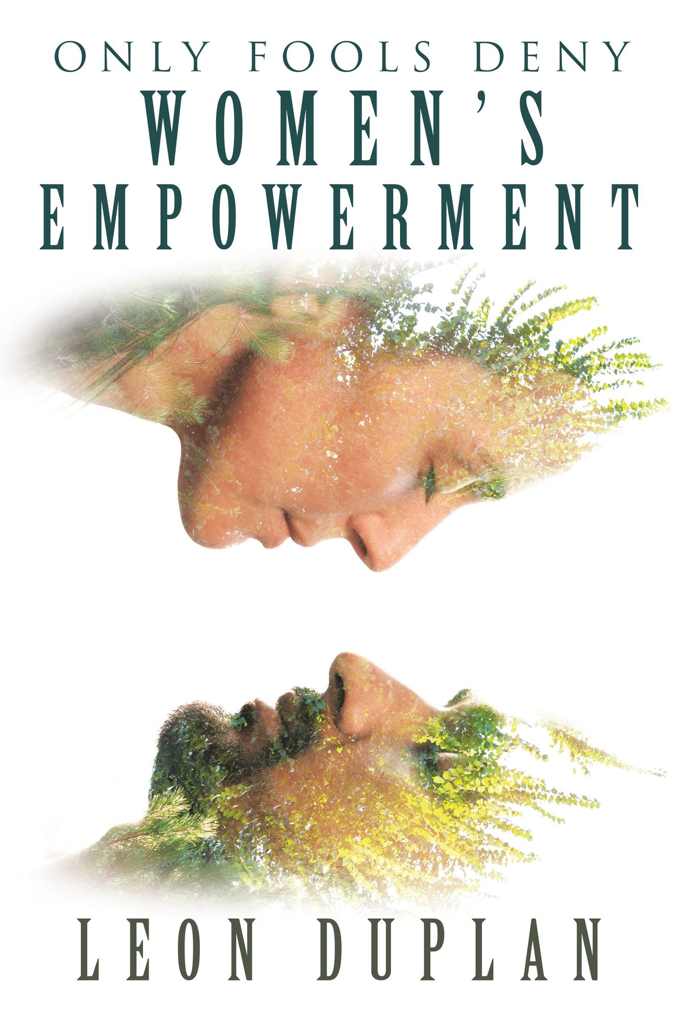 Only Fools Deny Women'S Empowerment