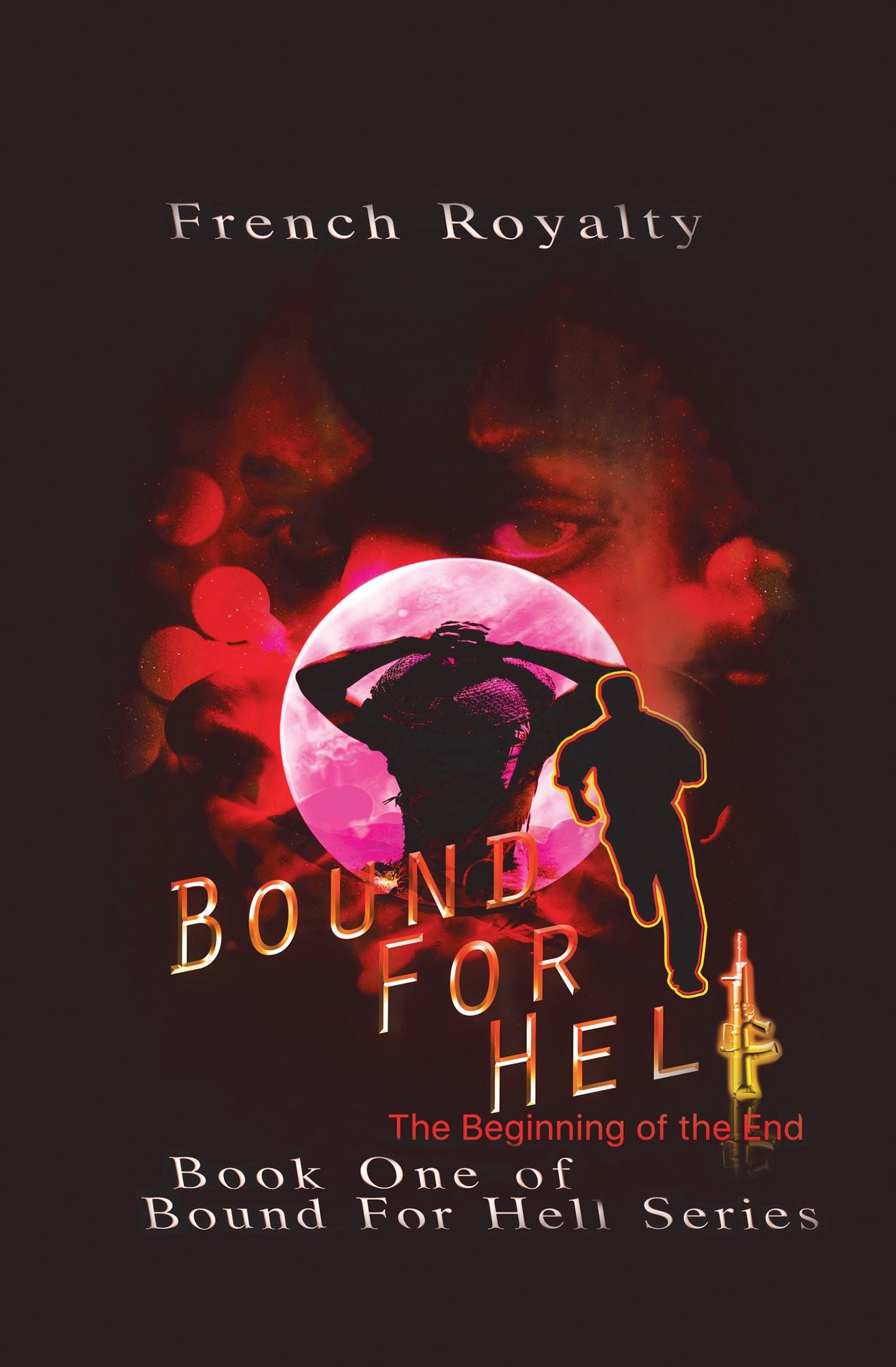 Bound for Hell: The Beginning of the End