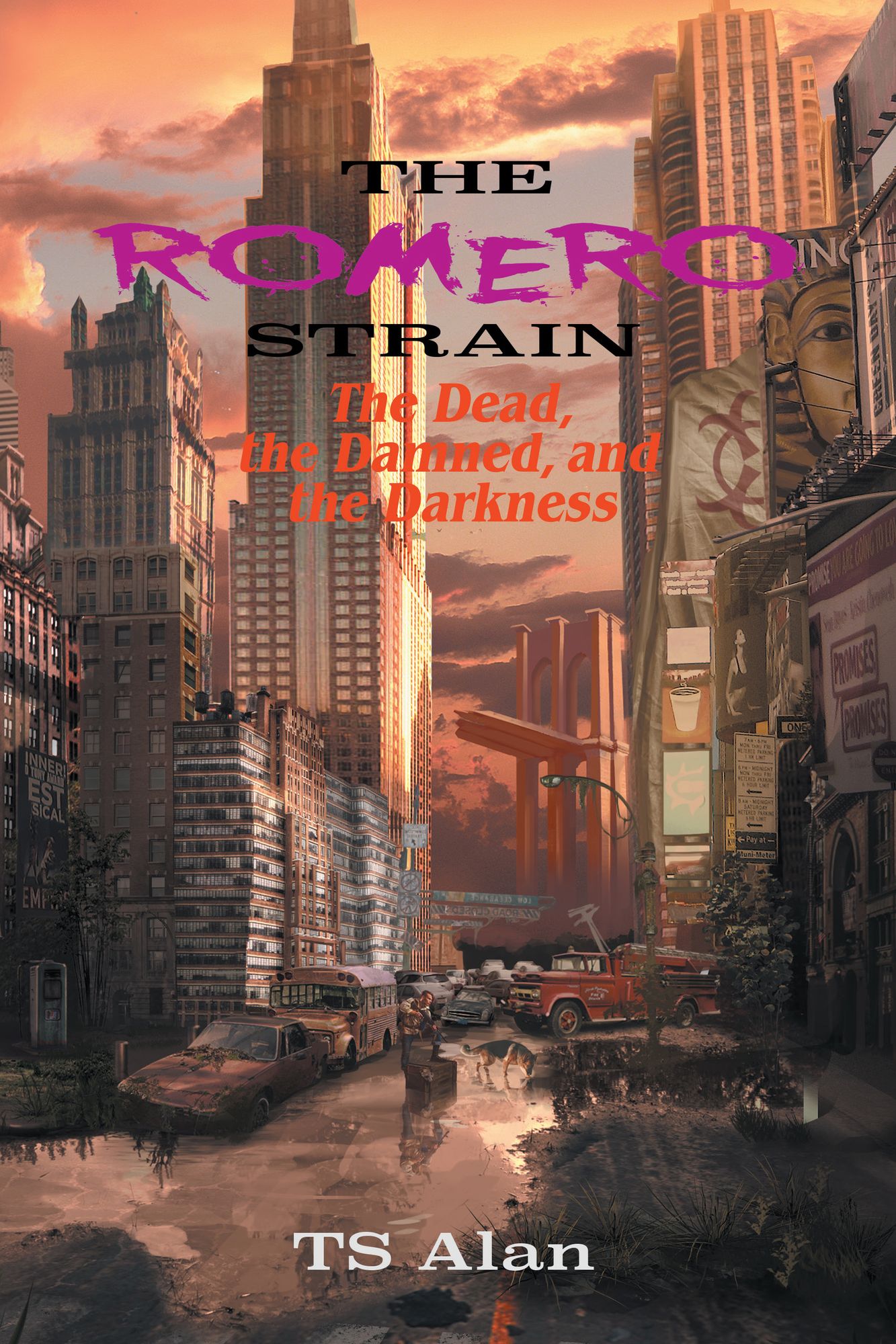 The Romero Strain Ii: The Dead, the Damned, and the Darkness