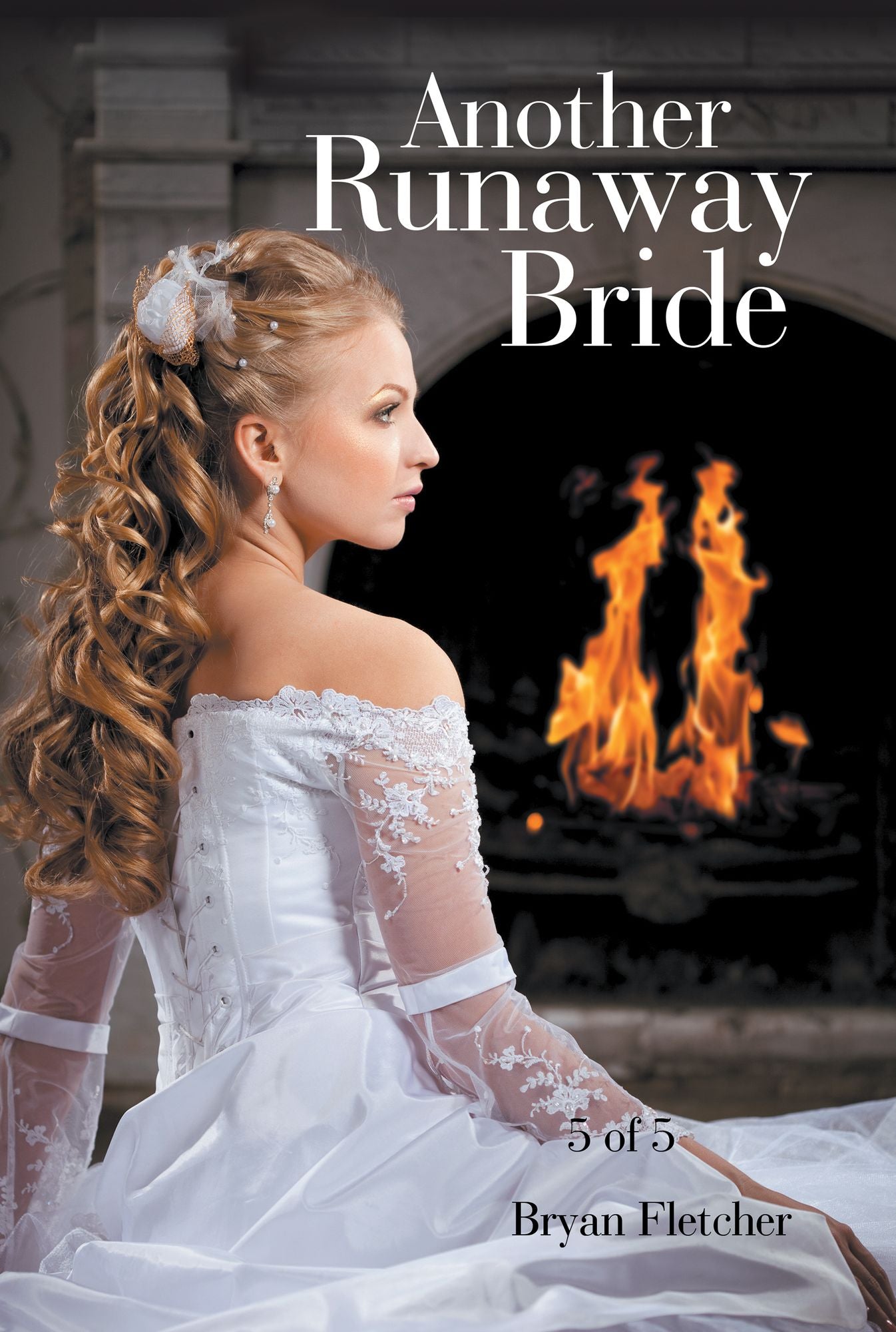 Another Runaway Bride: 5 of 5