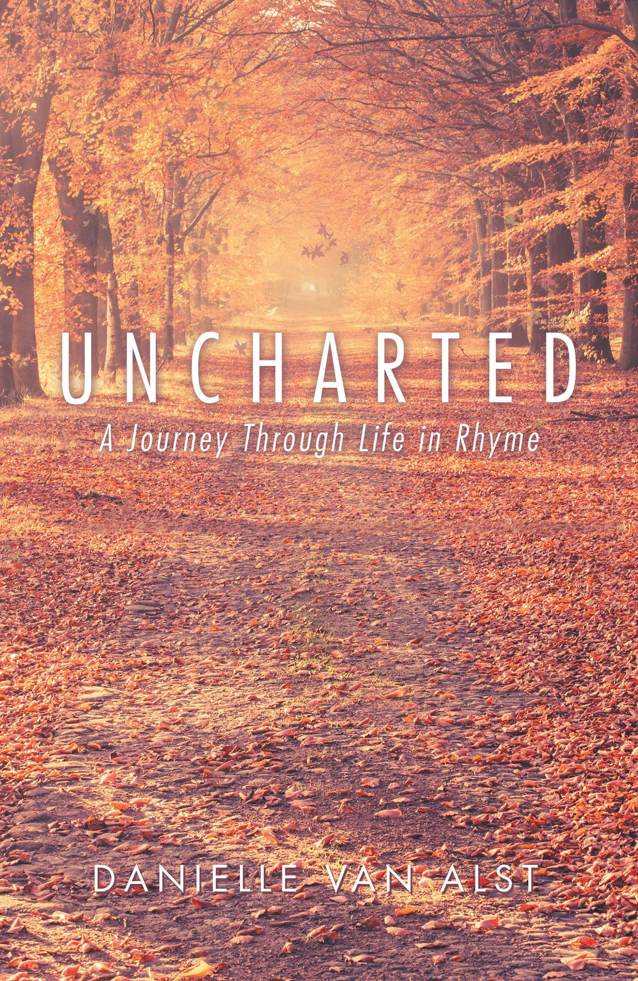 Uncharted: A Journey Through Life in Rhyme