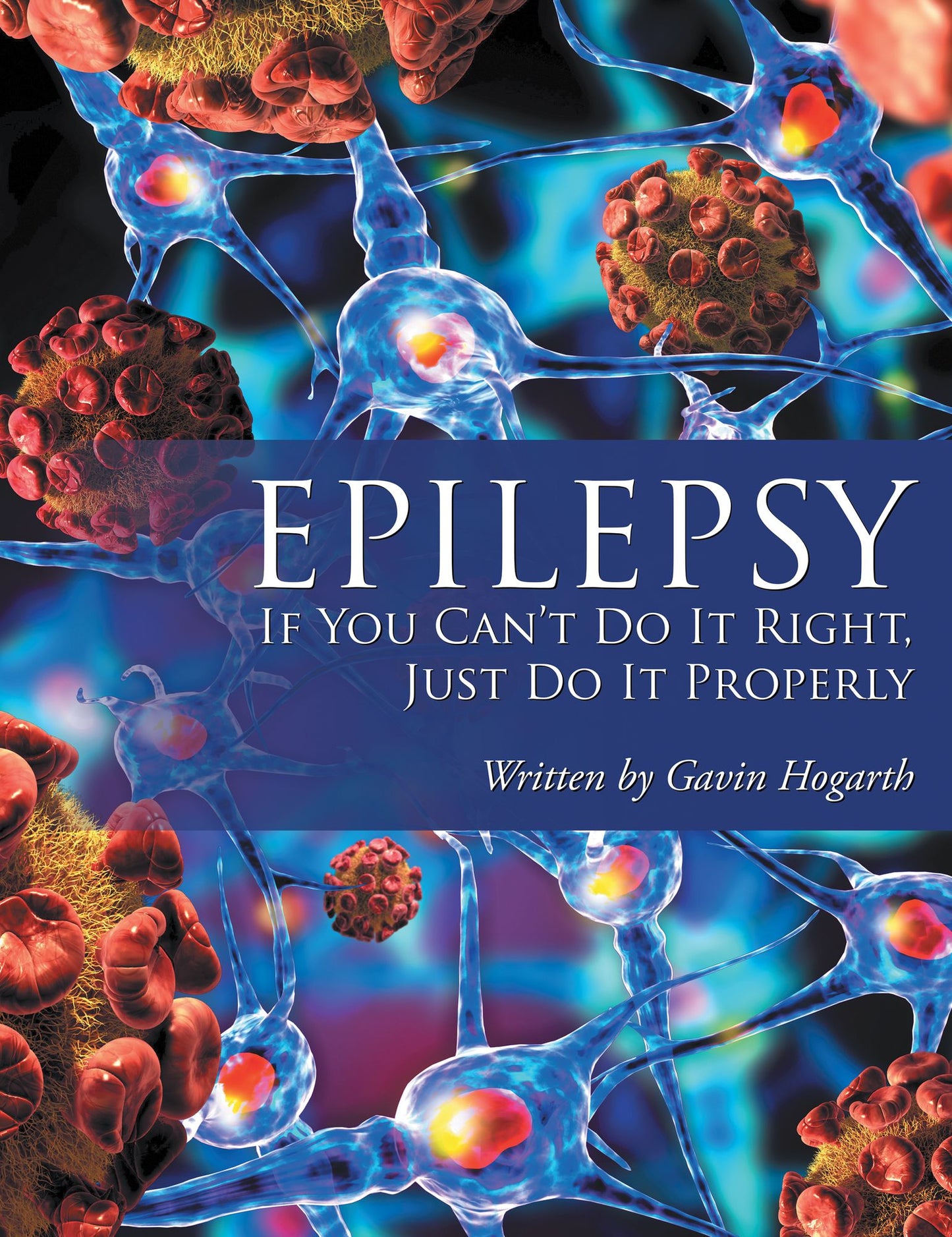 Epilepsy: If You Can'T Do It Right, Just Do It Properly