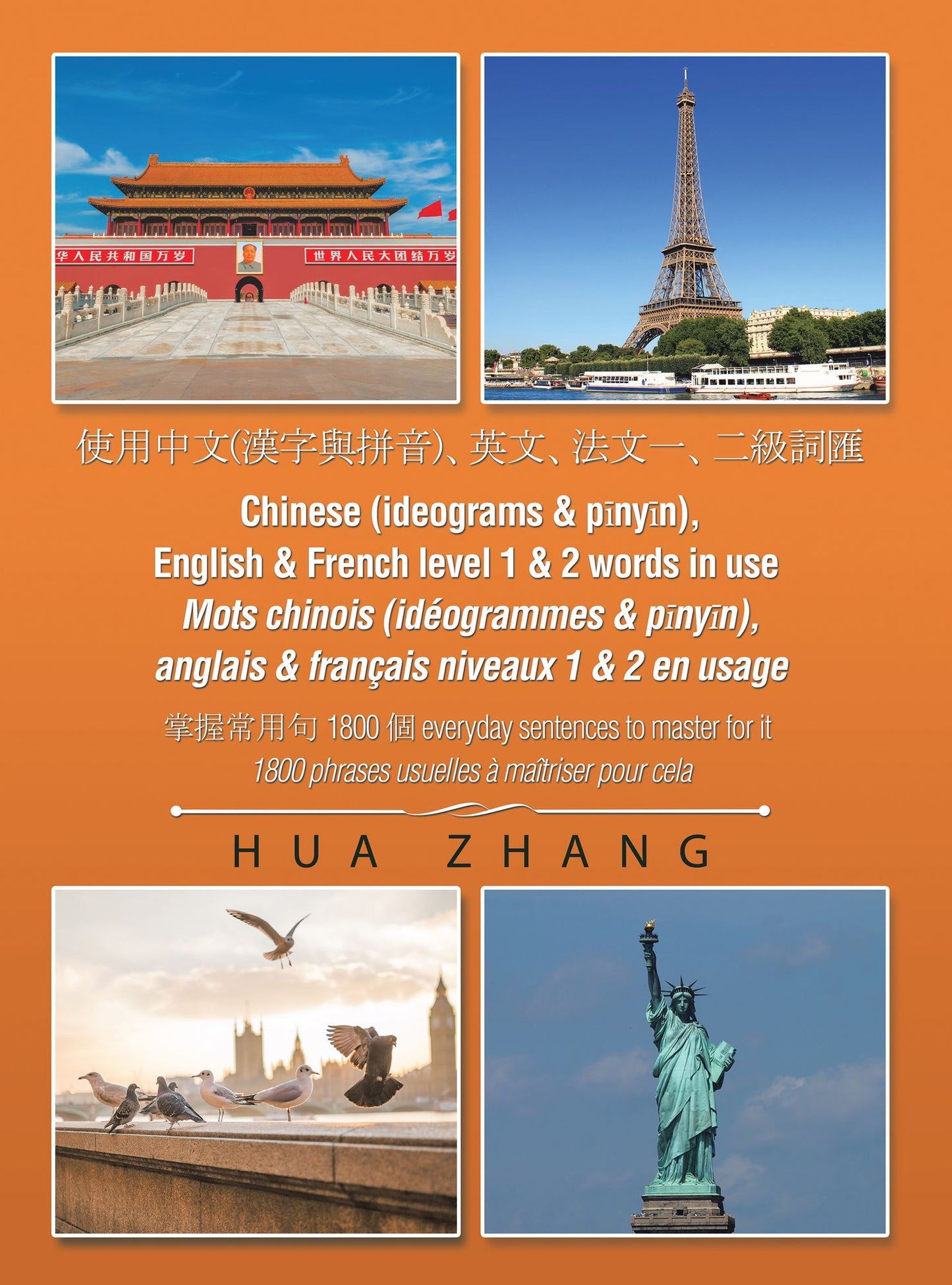 Chinese (Ideograms & P& French Level 1 & 2 Words in Use: 1800 Everyday Sentences to Master for It