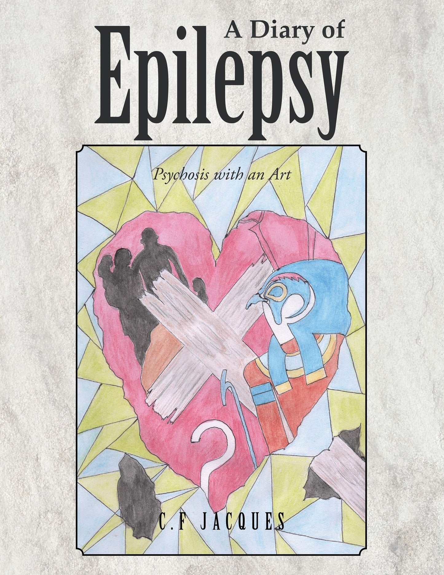 A Diary of Epilepsy: Psychosis with an Art