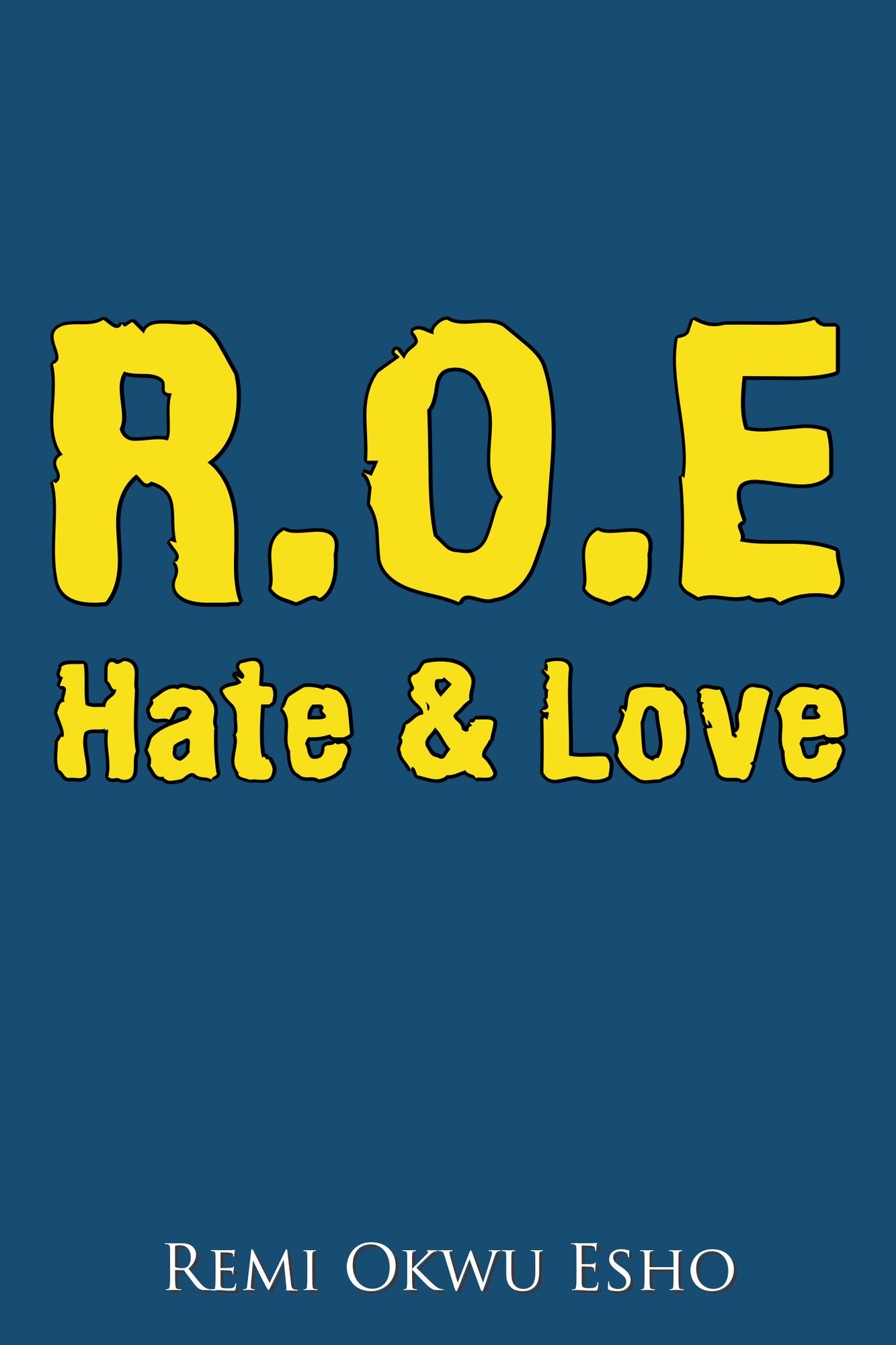 R.O.E Hate & Love