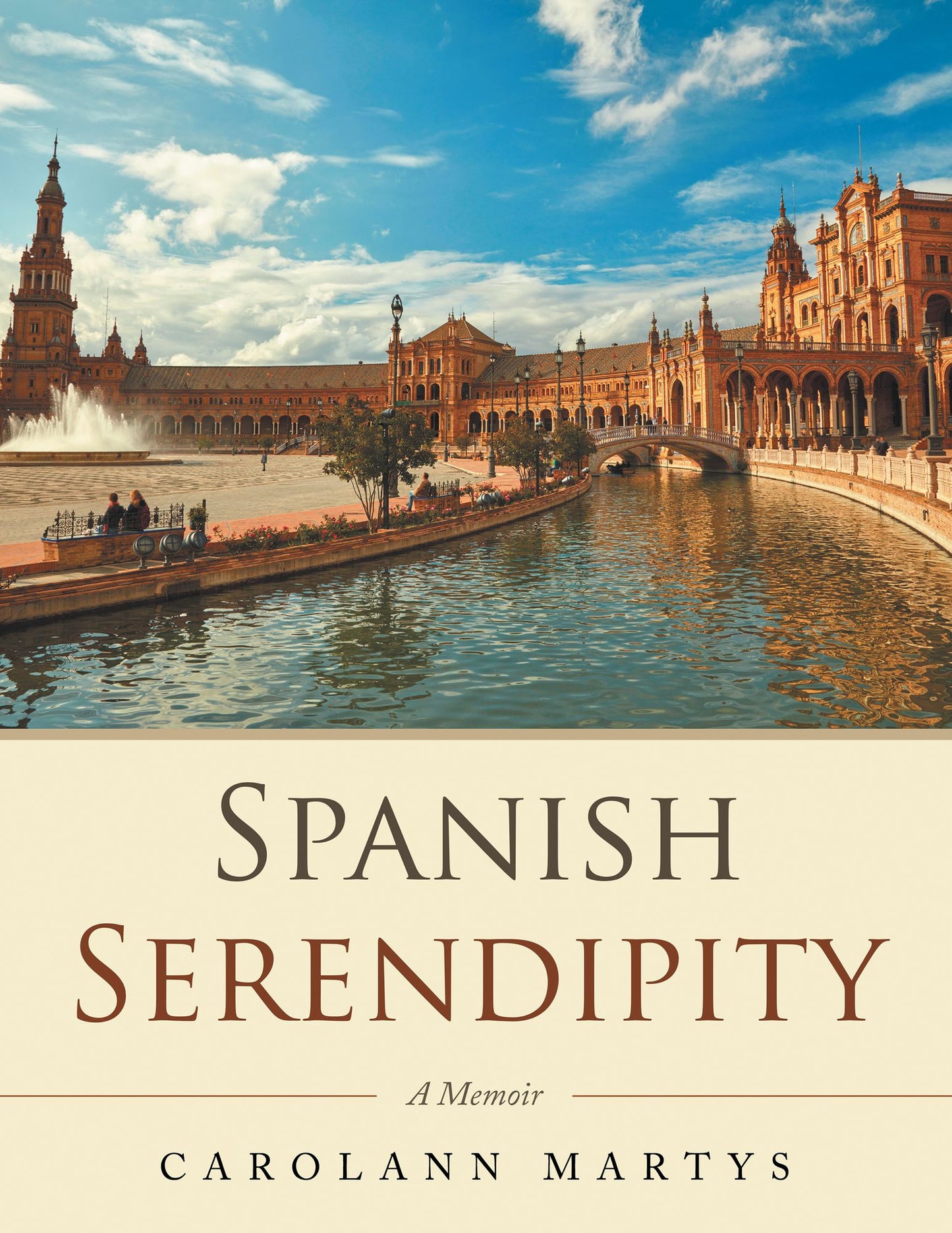 Spanish Serendipity: A Memoir