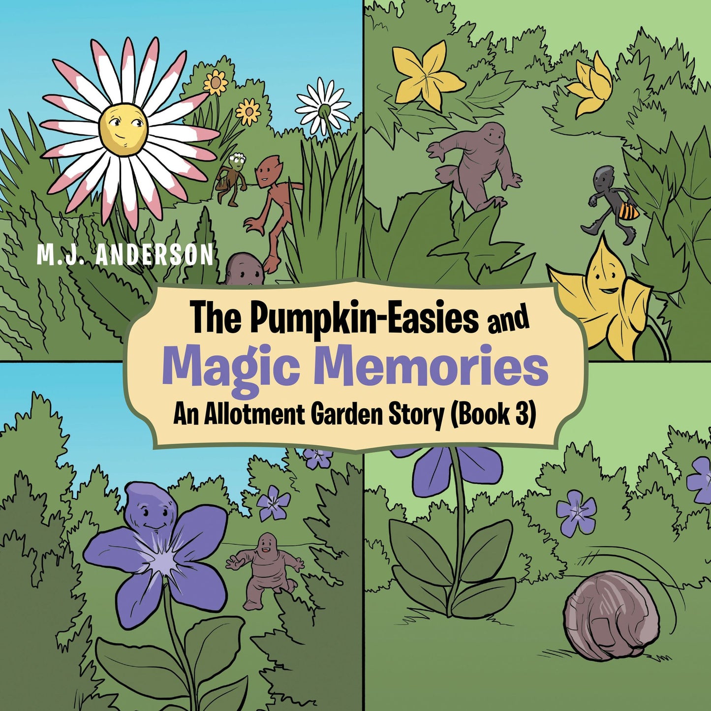 The Pumpkin-Easies and Magic Memories: An Allotment Garden Story (Book 3)