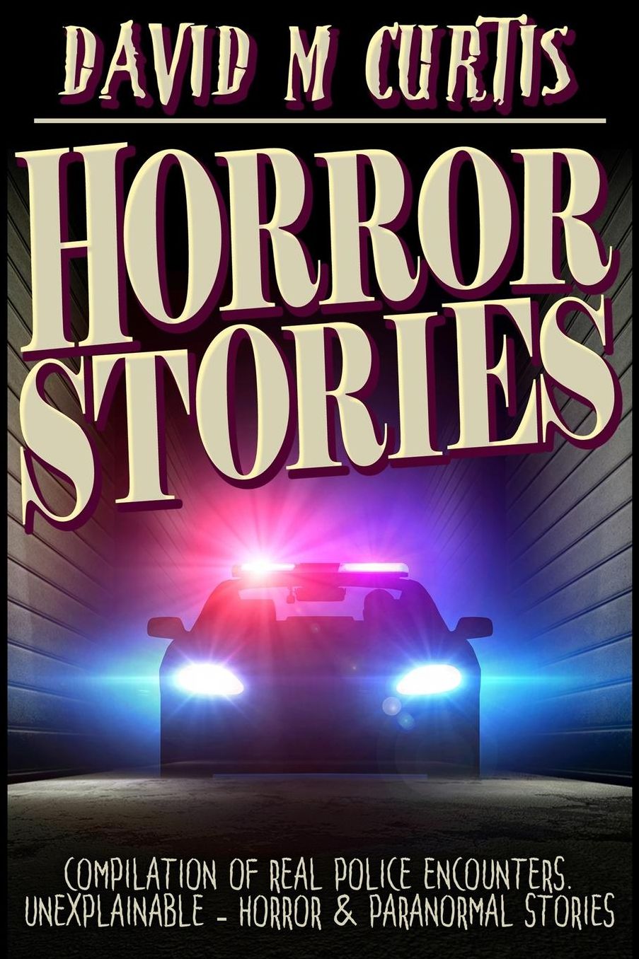 Horror Stories: Compilation of Real Police Encounters. Unexplainable - Horror Paranormal Stories
