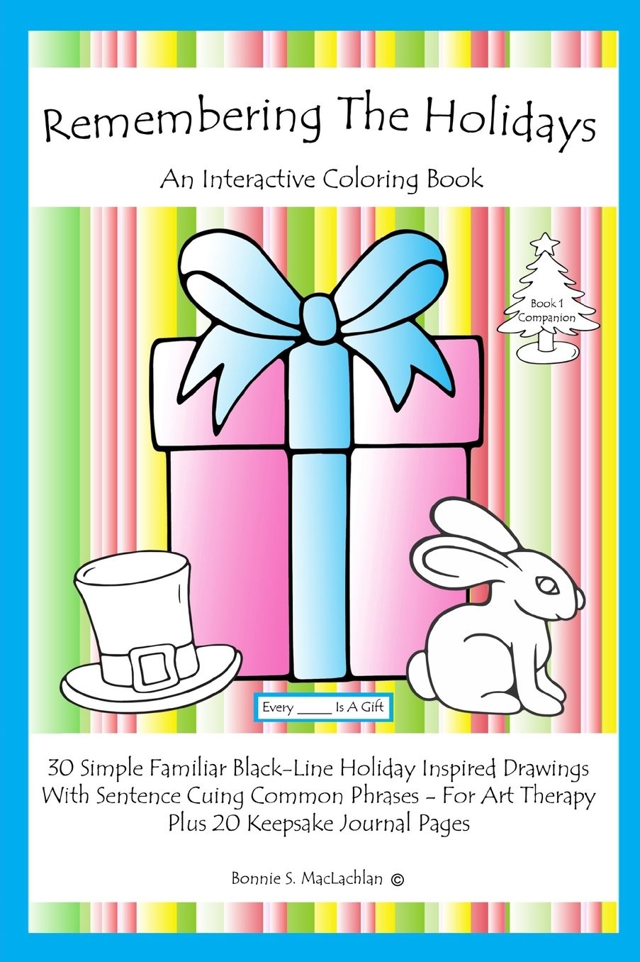 Remembering The Holidays - Book 1 Companion: Dementia, Alzheimer's, Seniors Interactive Holiday Coloring Book