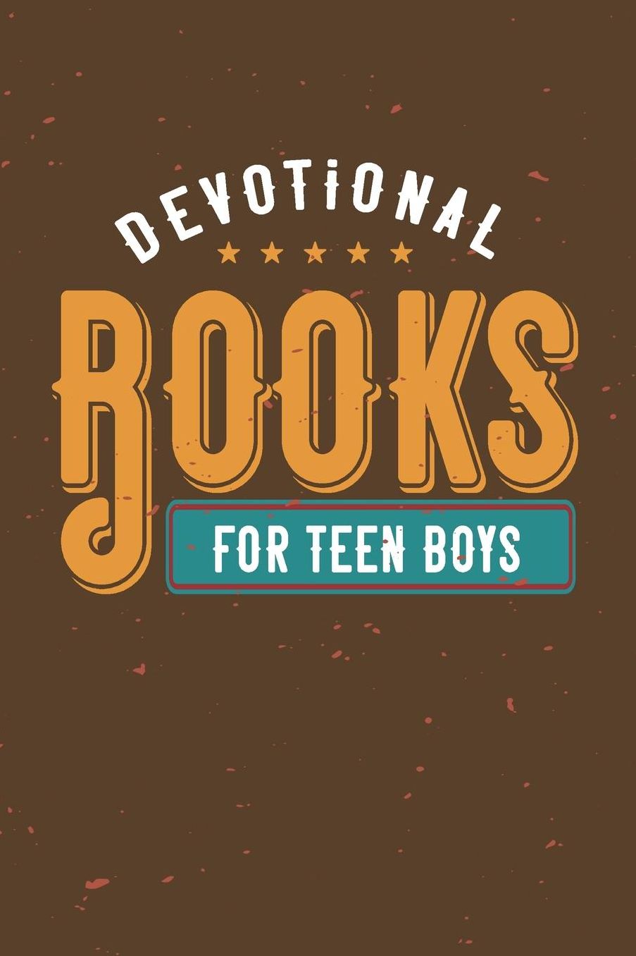 Devotional Books For Teen Boys: Blank Prayer Journal, 6 x 9, 108 Lined Pages
