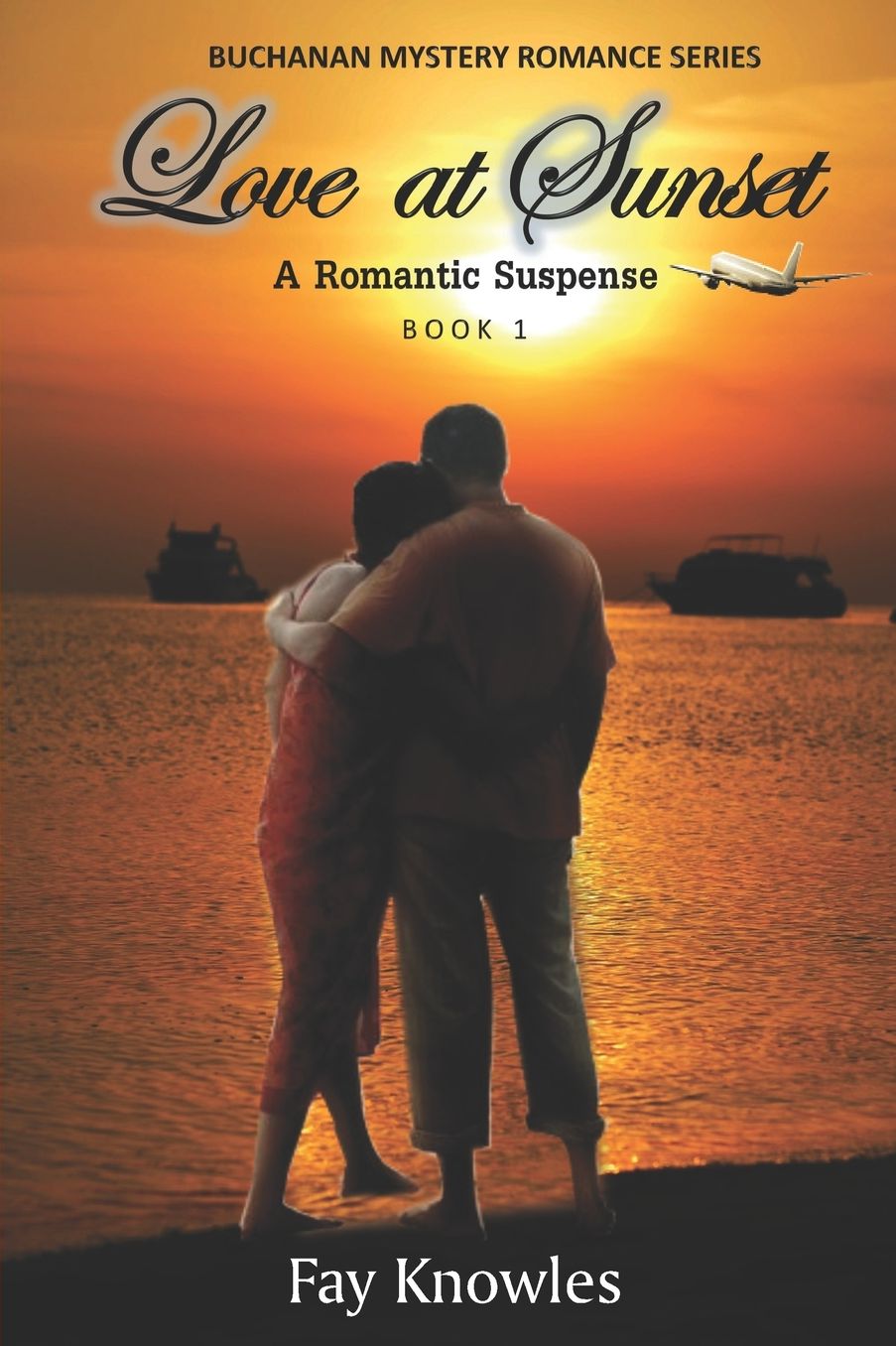 Love at Sunset: A Romantic Suspense