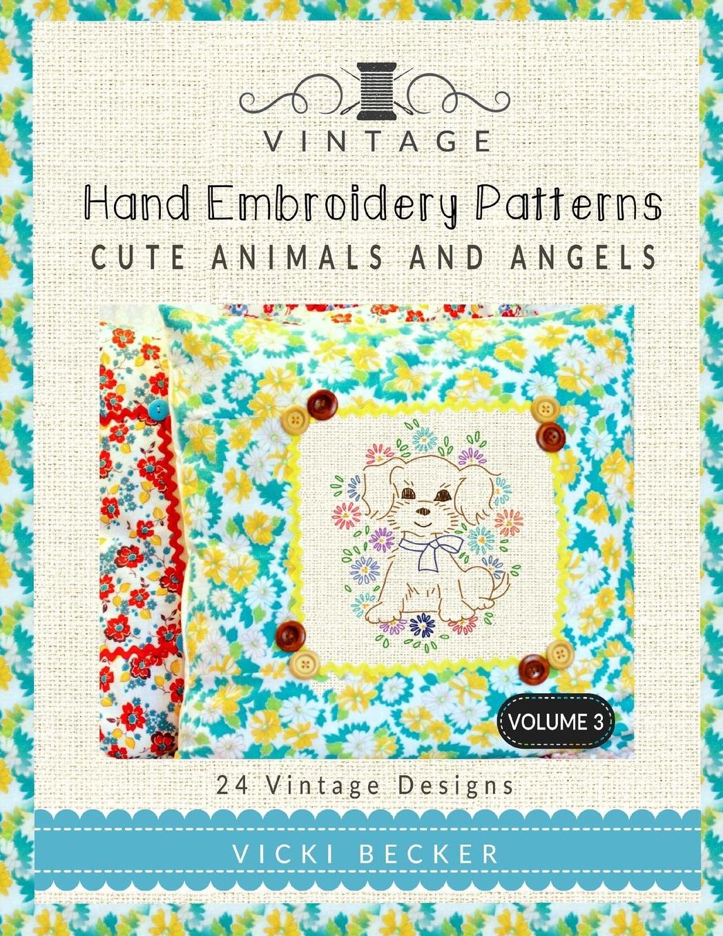 Cute Animals and Angels : 24 Authentic Vintage Designs