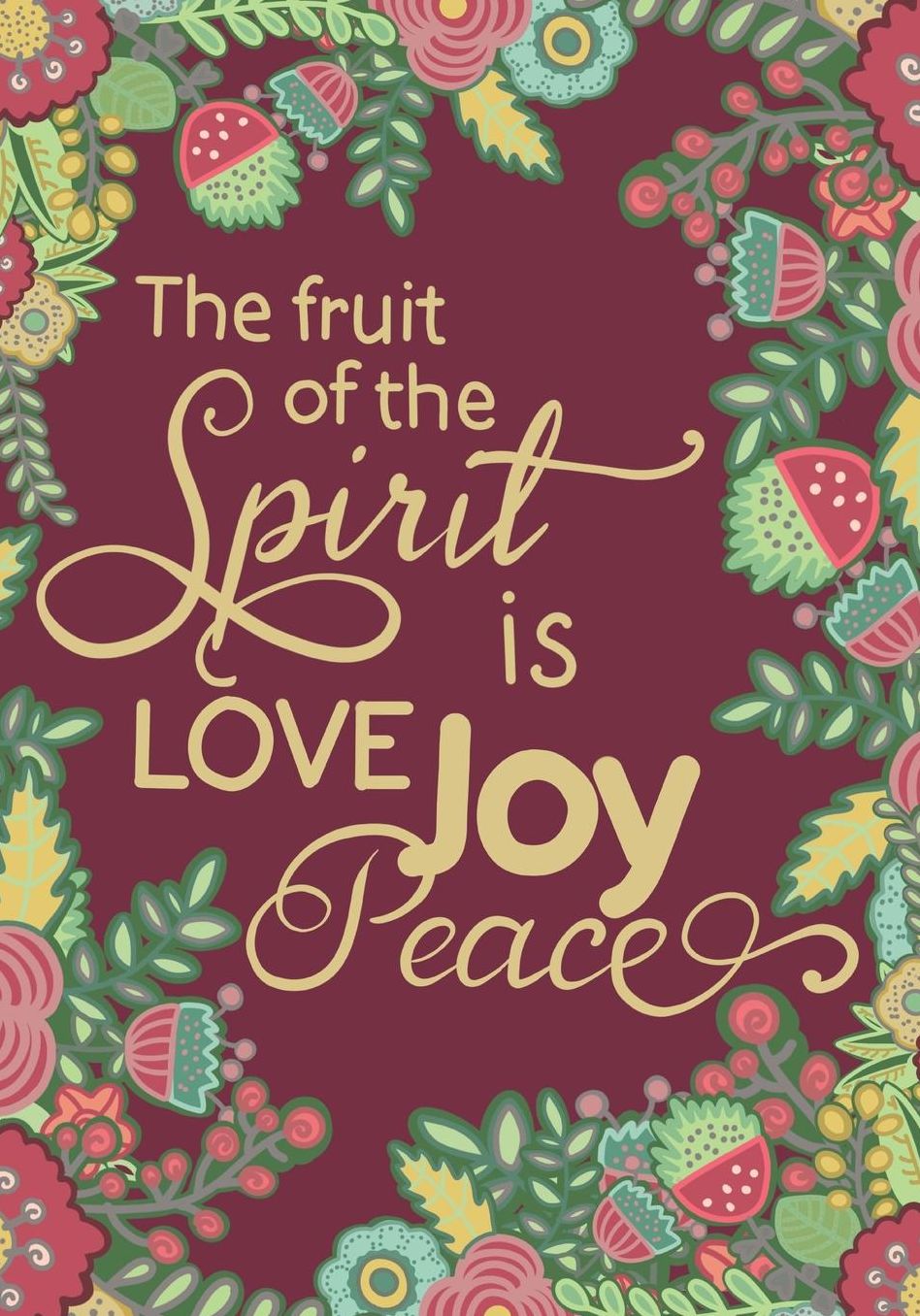 The Fruit of The Spirit Is Love, Joy, Peace; Christian Journal: 7"x10" Lined Christian Quote Journal For Writing, Journaling or Prayer