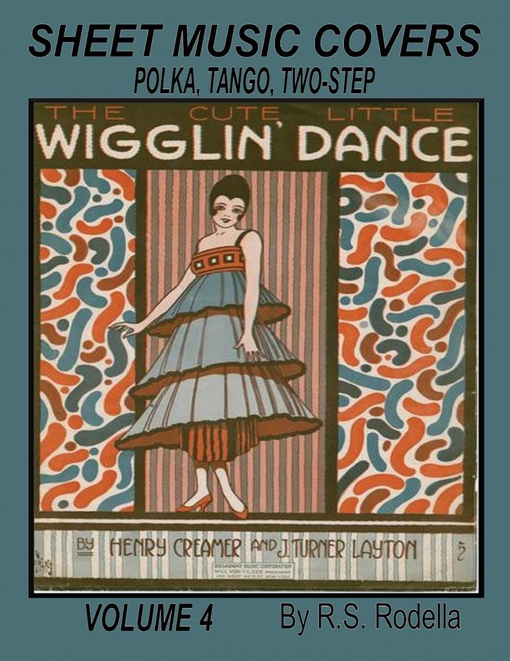 Sheet Music Covers Volume 4 Coffee Table Book: Polka, Tango, Two-Step