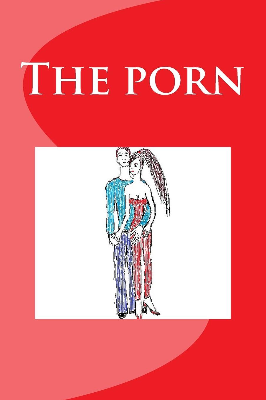The Porn
