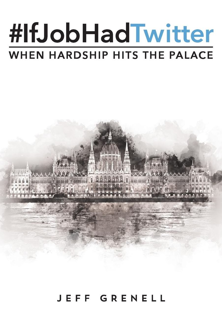#ifjobhadtwitter: When Hardship Hits the Palace