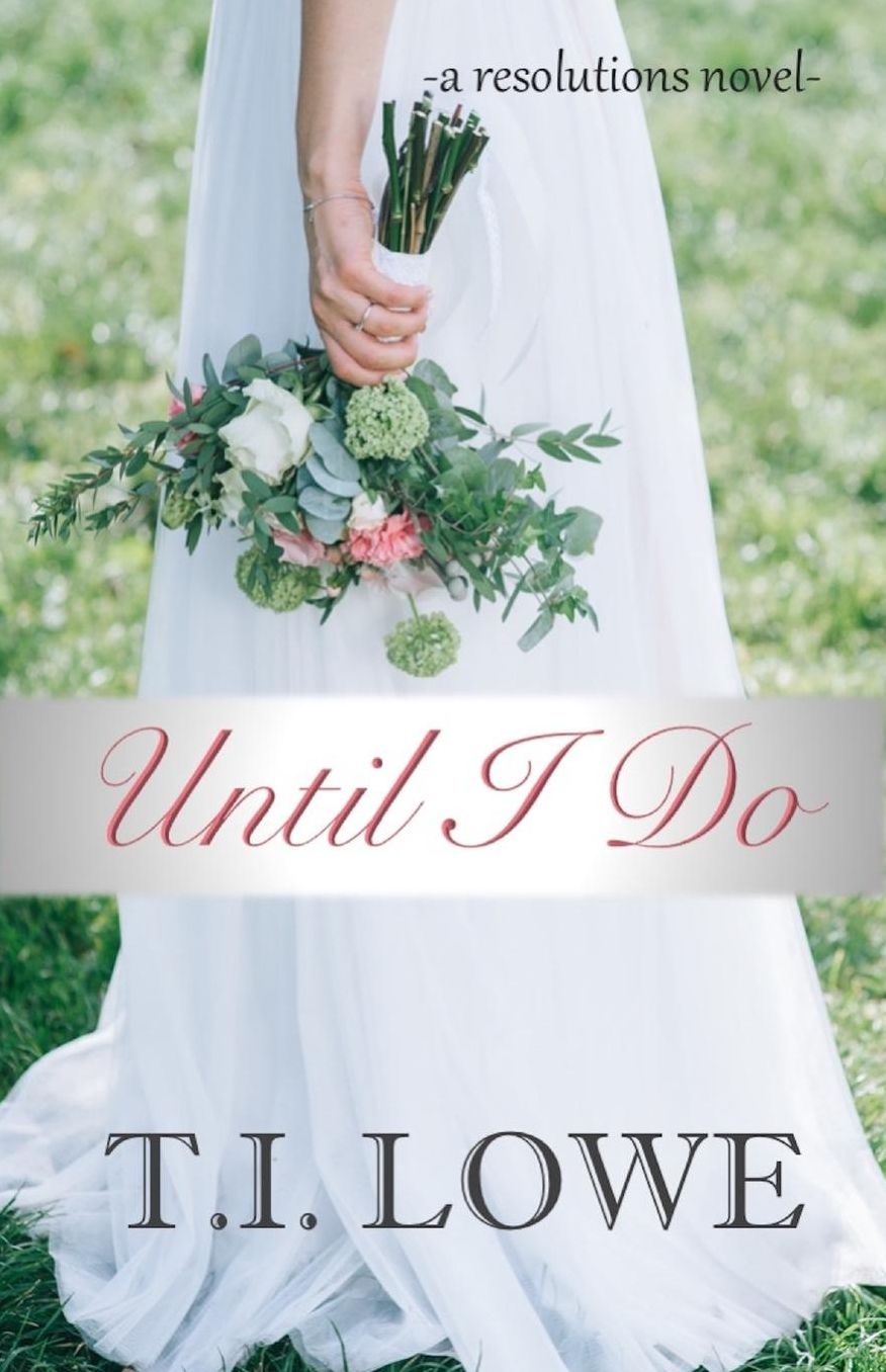 Until I Do