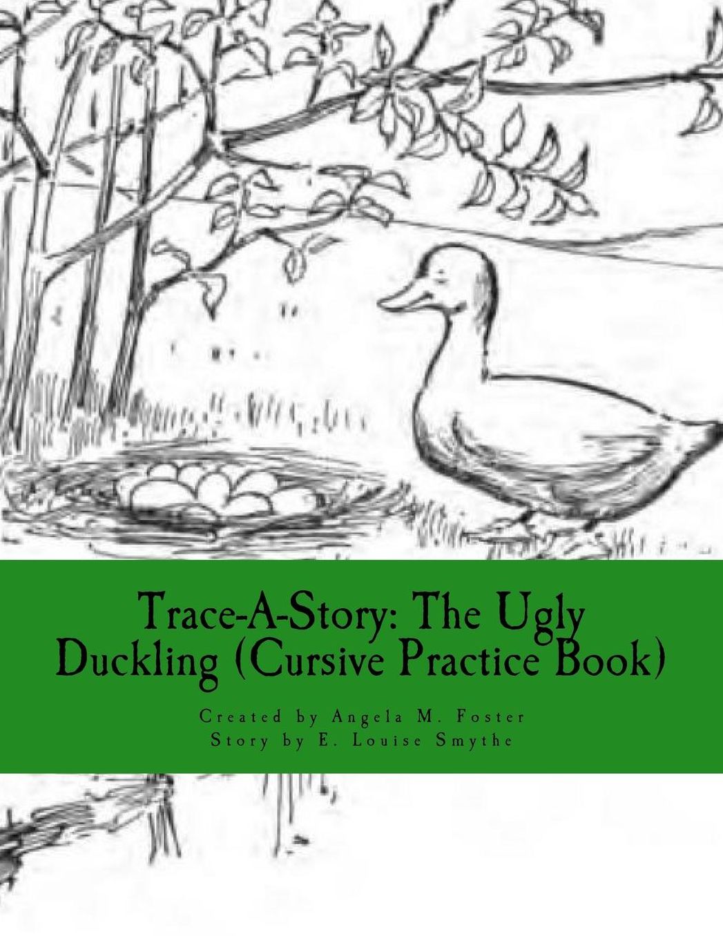 Trace-A-Story: The Ugly Duckling (Cursive Practice Book)