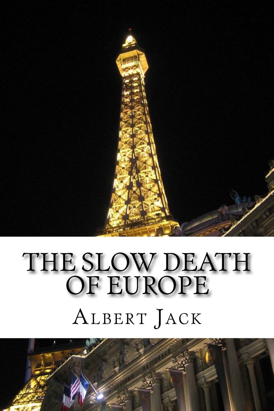 The Slow Death of Europe