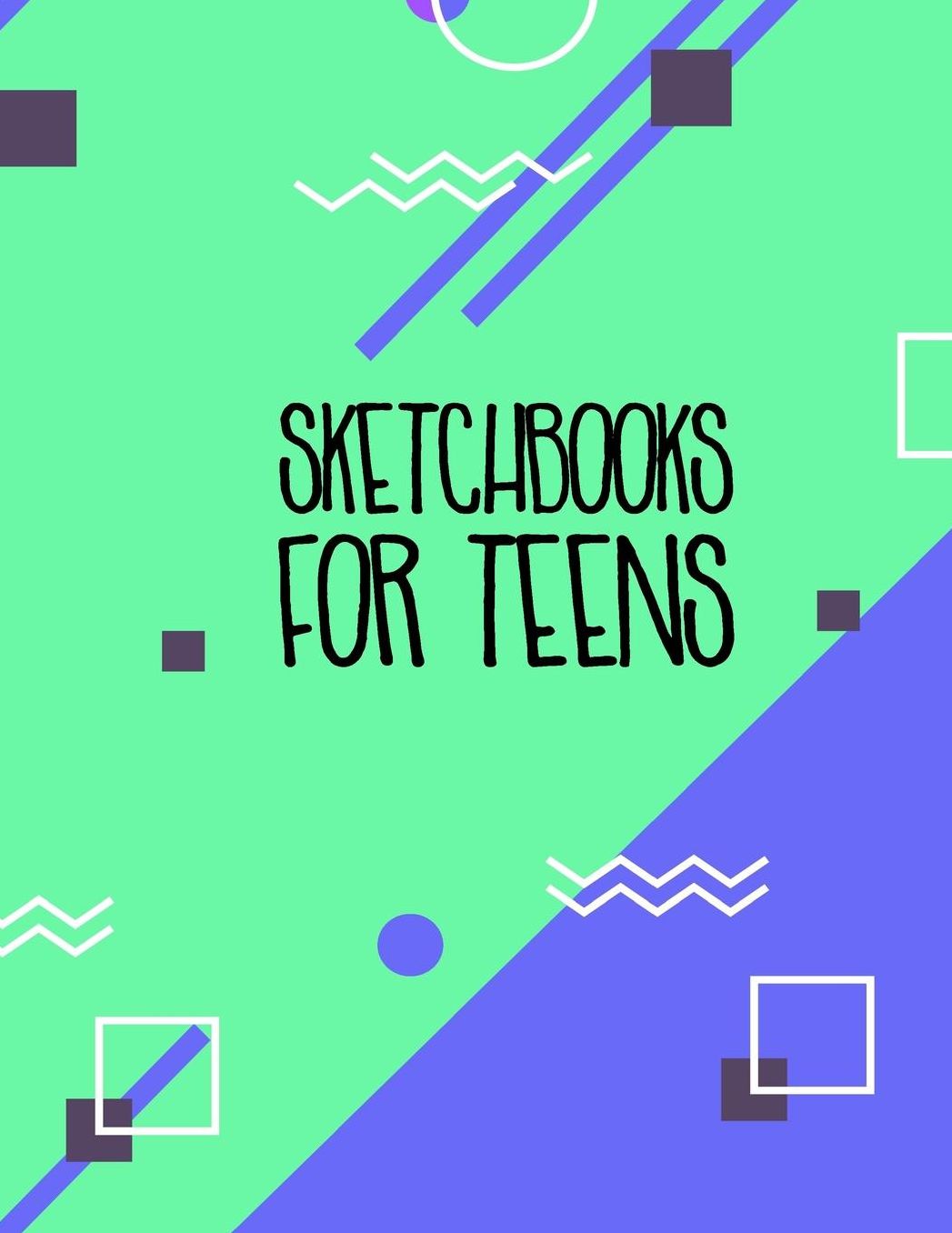 Sketchbooks For Teens: Graph Paper Notebook