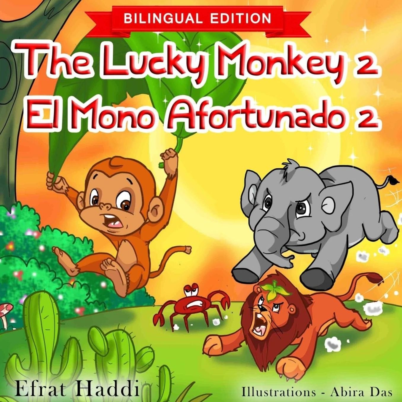 The Lucky Monkey 2 / El mono afortunado 2 (Bilingual English-Spanish Edition)