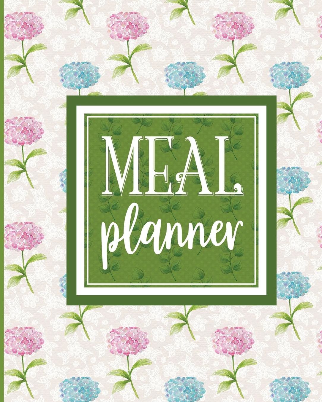 Meal Planner: 52-Week Fitness and Diet Meal Plan With Shopping list, Notes And Budget