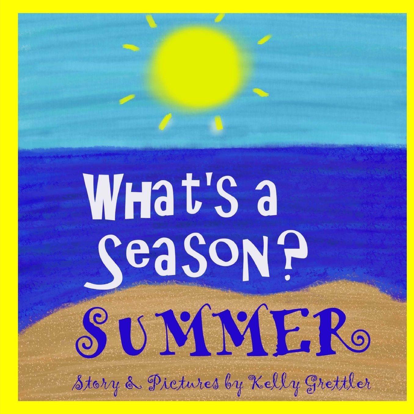 What's a Season? SUMMER