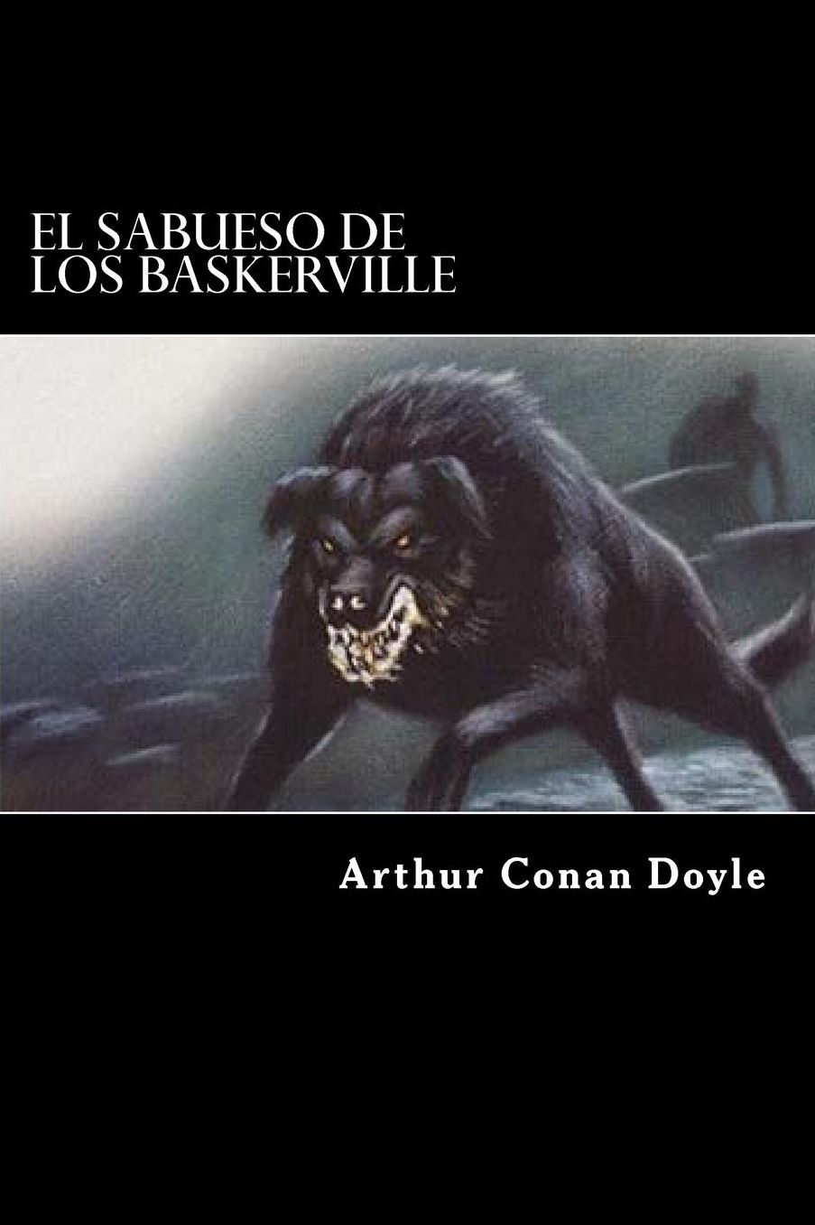 El Sabueso de los Baskerville (Spanish Edition)