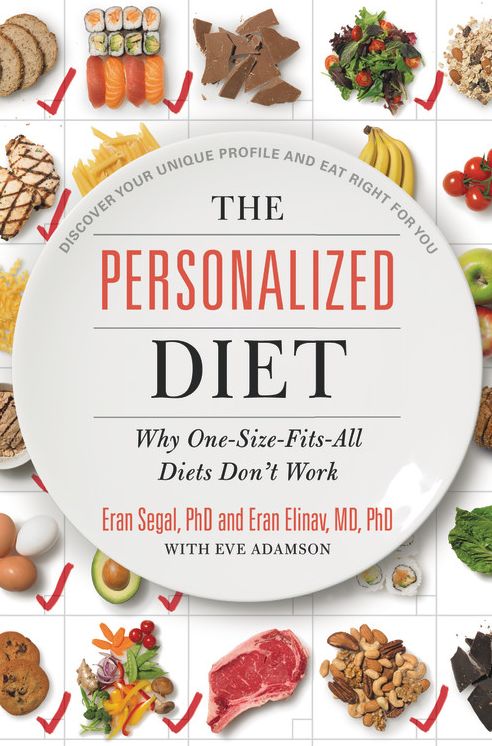 The Personalized Diet : The Pioneering Program to Lose Weight and Prevent Disease: Library Edition