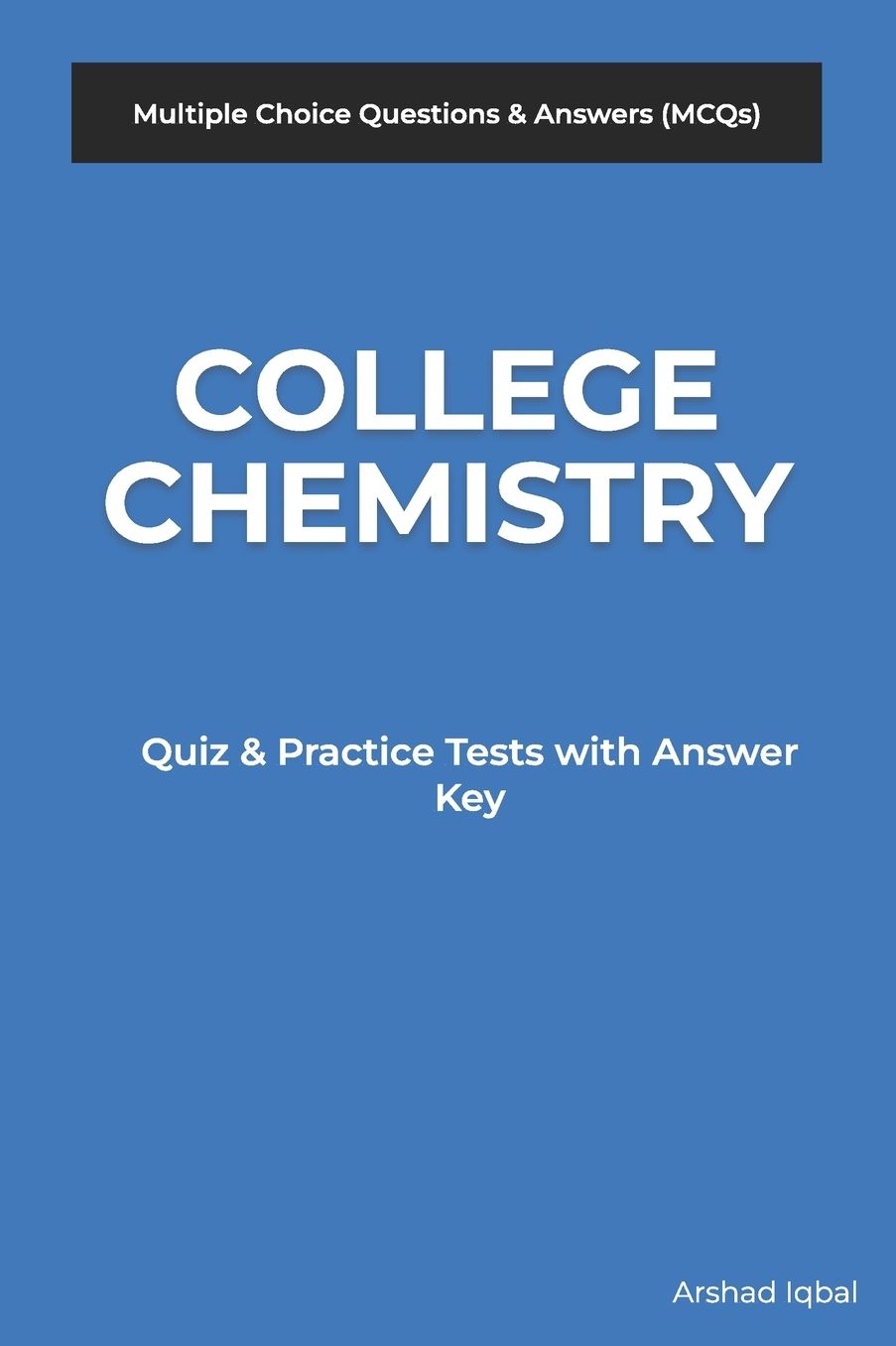 College Chemistry MCQs: Multiple Choice Questions and Answers (Quiz & Tests with Answer Keys)