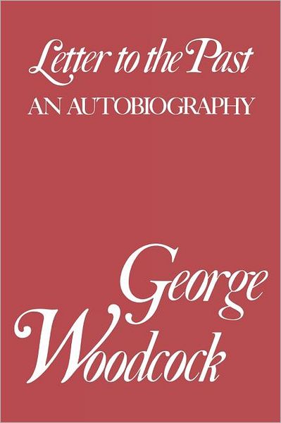 Letter to the Past: An Autobiography