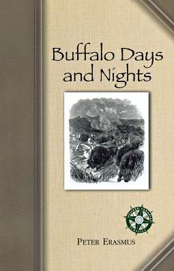 Buffalo Days and Nights: Print On Demand Edition