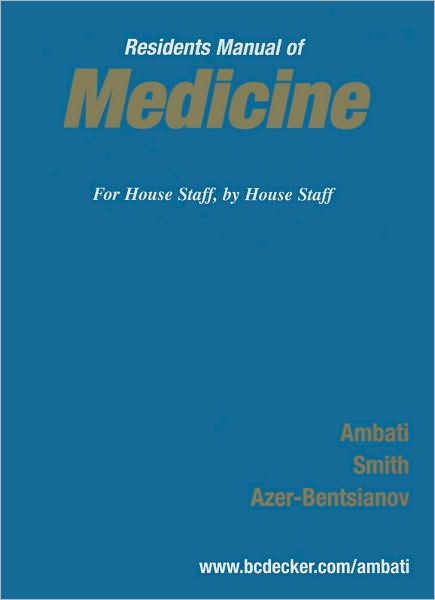 The Residents Manual Of Medicine
