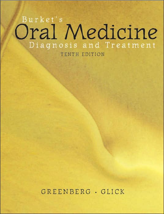 Burket's Oral Medicine: Diagnosis and Treatment