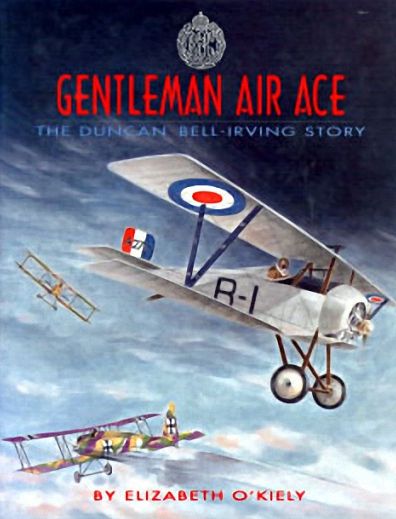 Gentleman Air Ace: The Duncan Bell-Irving Story
