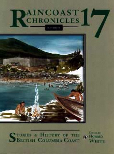 Raincoast Chronicles 17