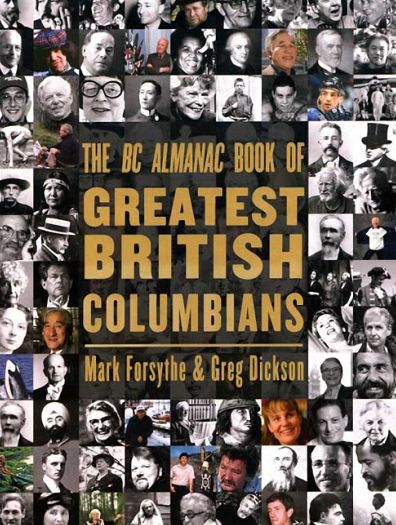 The BC Almanac Book of Greatest British Columbians