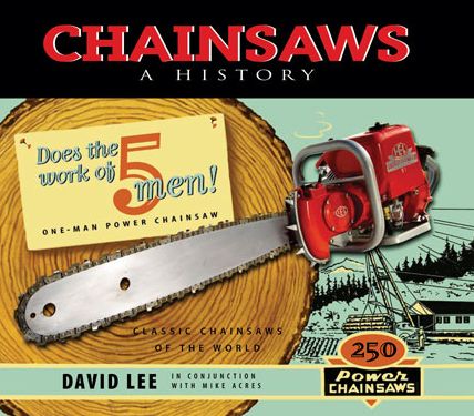 Chainsaws: A History