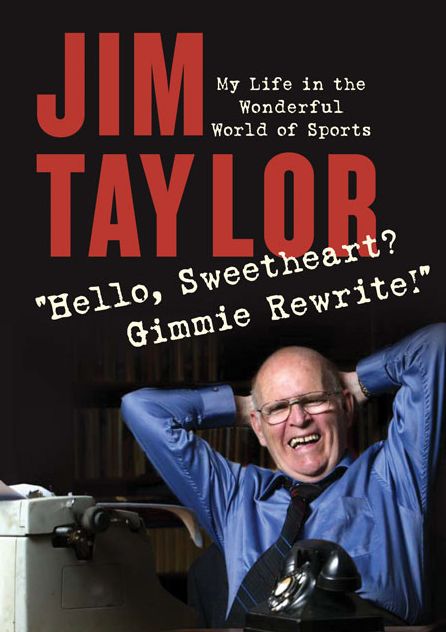 Hello Sweetheart? Gimmie Rewrite!: My Life in the Wonderful World of Sports