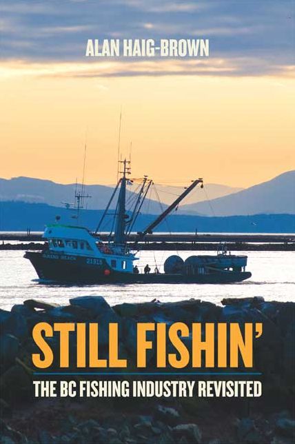 Still Fishin': The BC Fishing Industry Revisited