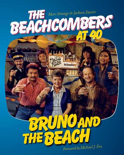 Bruno and the Beach: The Beachcombers at 40