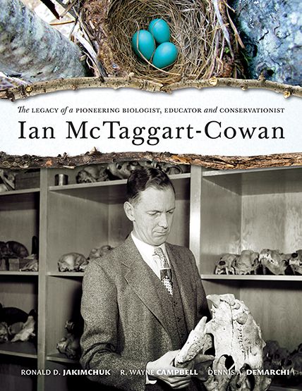 Ian McTaggert-Cowan: The Legacy of a Pioneering Biologist, Educator and Conservationist